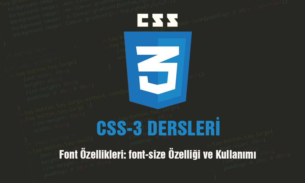 CSS Font Özellikleri - Font-Size Özellikleri ve Kullanımı.