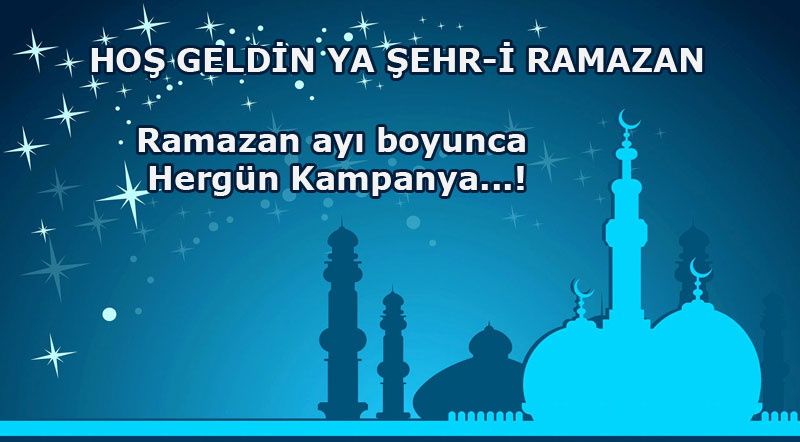 Ramazan ayı boyunca hergün indirim.!